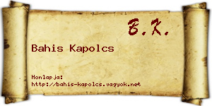 Bahis Kapolcs névjegykártya